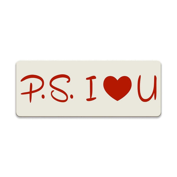 P.S. I Love You Magnet