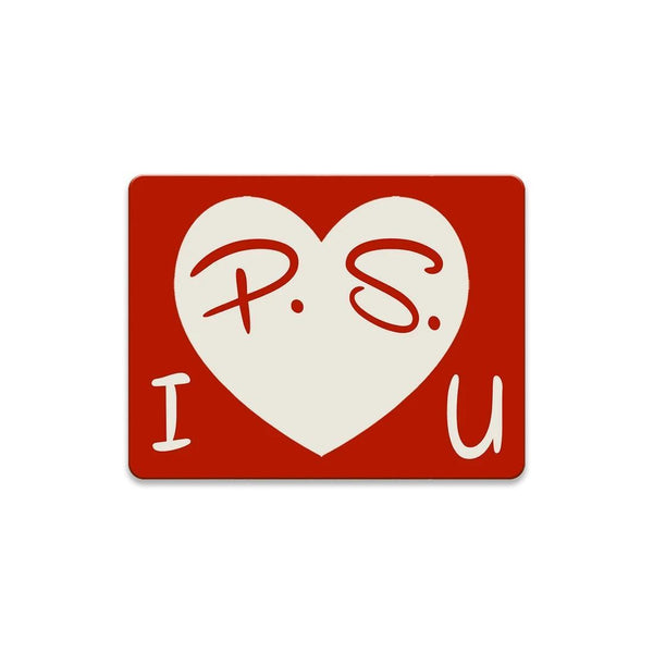 P.S. I Love You Magnet